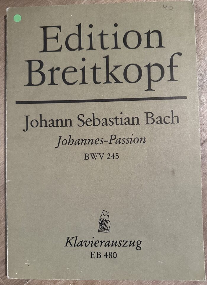 BACH – Johannes-Passion BWV 245