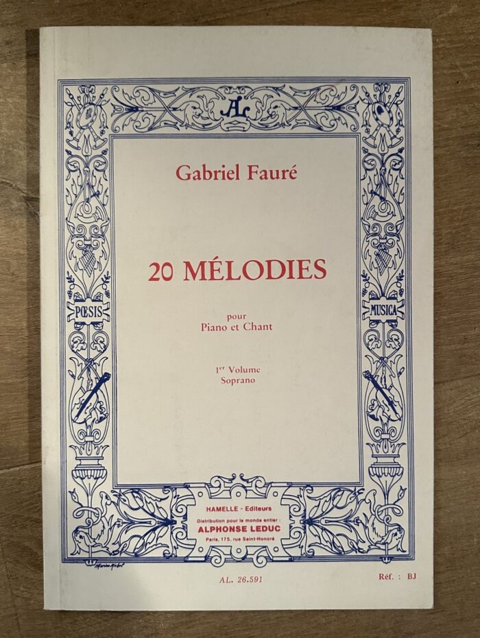 Gabriel FAURÉ – 20 mélodies, 1er volume Soprano