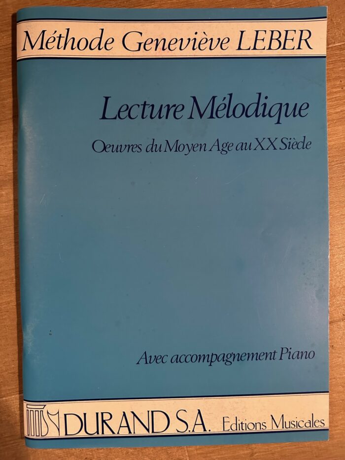 Méthode Geneviève Leber – Lecture mélodique, œuvres du Moyen Age au 20ème siècle